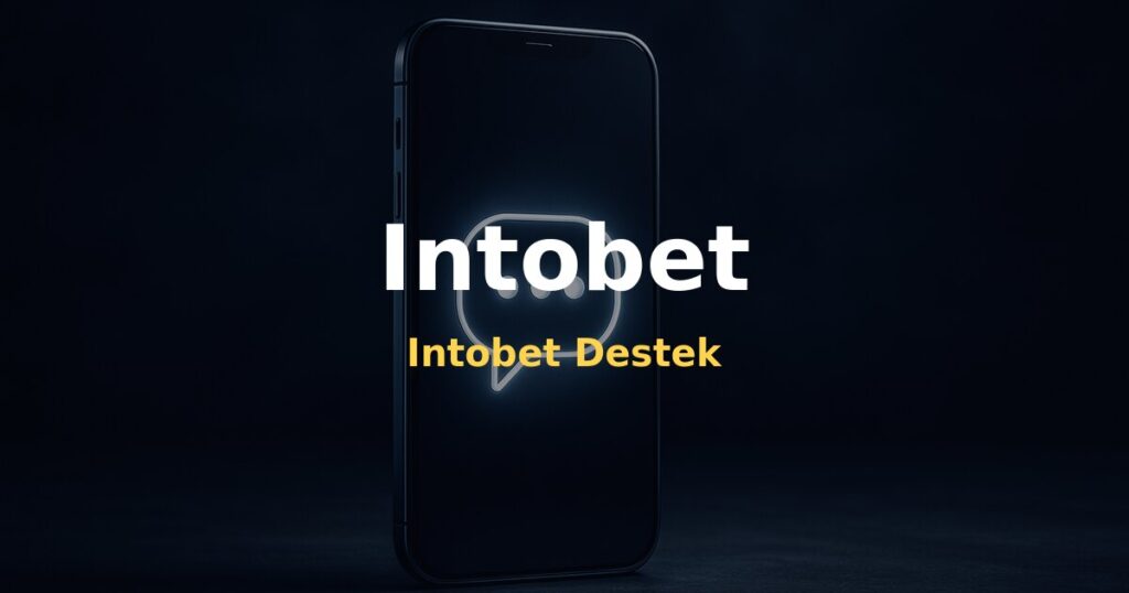Intobet Destek - Intobet
